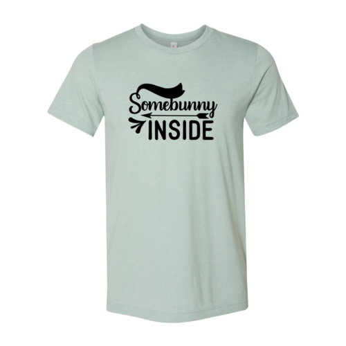 Somebunny Inside Shirt