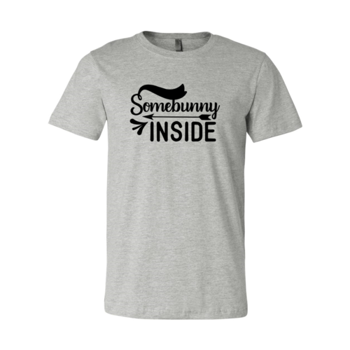 Somebunny Inside Shirt